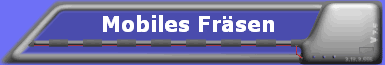 Mobiles Fr�sen 